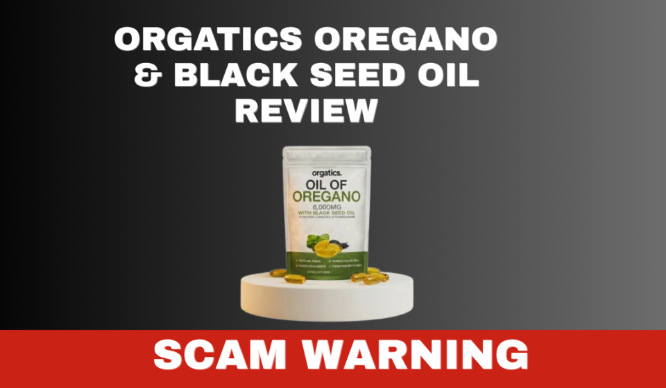 Orgatics Oregano & Black Seed Oil Review